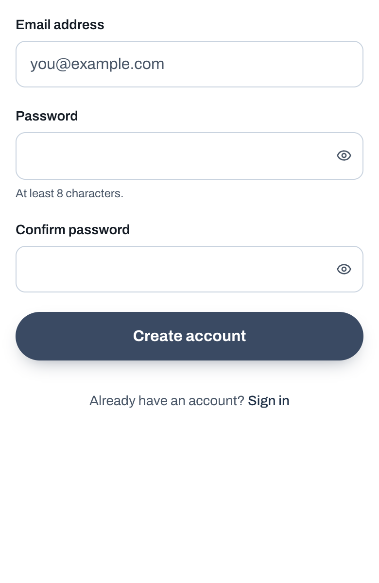 Creating your account: email, password, and Create account.