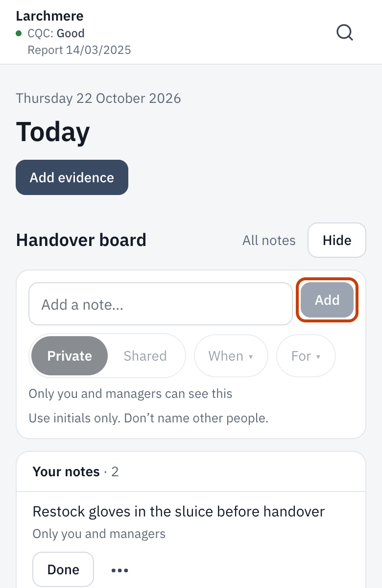 The handover board’s add box, with Private or Shared, When and For underneath.